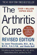 The Arthritis Cure: The Medical Miracle That Can
