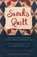 Sarah's Quilt: A Novel of Sarah Agnes Prine And The Arizona Territories, 1906