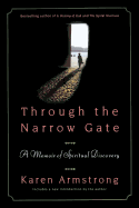 'Through the Narrow Gate, Revised: A Memoir of Spiritual Discovery'