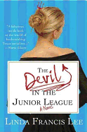 The Devil in the Junior League: A Novel