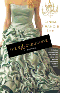 The Ex-Debutante: A Novel