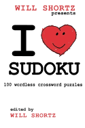 I Love Sudoku: 100 Wordless Crossword Puzzles
