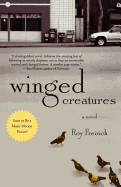 Winged Creatures: A Novel