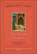The Young Unicorns: Book Three of the Austin Family Chronicles