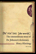Defining the World: The Extraordinary Story of Dr.