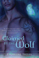 Claimed by the Wolf (Shadow Guardians Novels)