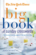 The New York Times Big Book of Sunday Crosswords