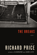 The Breaks: A Novel
