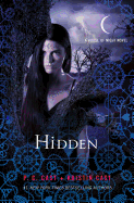Hidden: A House of Night Novel (House of Night Novels, 10)