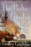 Baltic Gambit (Alan Lewrie Naval Adventures)
