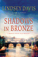 Shadows in Bronze: A Marcus Didius Falco Mystery