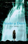 Awake at Dawn (A Shadow Falls Novel (2))