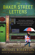 The Baker Street Letters: A Mystery (The Baker Street Letters, 1)