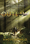 Outlaw (The Outlaw Chronicles)