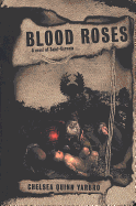Blood Roses: A Novel of Saint-Germain