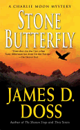 Stone Butterfly: A Charlie Moon Mystery (Charlie Moon Mysteries)