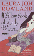 The Pillow Book of Lady Wisteria (Sano Ichiro Nov