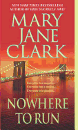 Nowhere to Run: A Novel