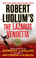 Robert Ludlum's The Lazarus Vendetta: A Covert-One