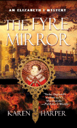 The Fyre Mirror (The Queen Elizabeth I Mystery Series #7)