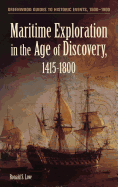 Maritime Exploration in the Age of Discovery, 1415-1800 (Greenwood Guides to Historic Events 1500-1900)