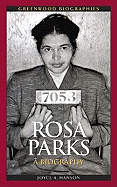 Rosa Parks: A Biography (Greenwood Biographies)