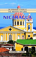 The History of Nicaragua (The Greenwood Histories of the Modern Nations)