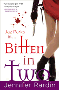 Bitten in Two (Jaz Parks, Book 7)