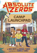 Absolute Zerps: Camp Launchpad