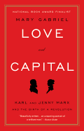 Love and Capital: Karl and Jenny Marx and the Bir