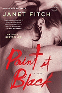 Paint It Black: A Novel