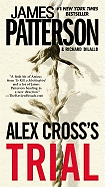 Alex Cross's TRIAL (Alex Cross Novels)