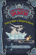 HOW TO RIDE A DRAGON'S STORM (How to Train Your Dragon, 7)