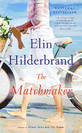 The Matchmaker: A Novel