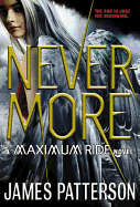 Nevermore: A Maximum Ride Novel (Maximum Ride (8))