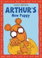 Arthur's New Puppy: An Arthur Adventure (Arthur Adventures (Paperback))