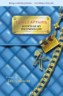 Family Affairs (Secrets of My Hollywood Life, 3)
