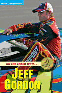 On the Track with Jeff Gordon