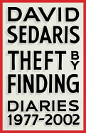 Theft by Finding: Diaries (1977-2002)