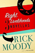 Right Livelihoods: Three Novellas