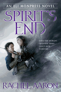 Spirit's End (Eli Monpress Book 5)