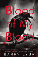 Blood of My Blood (I Hunt Killers, 3)