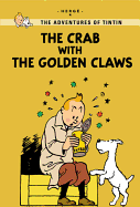 The Crab with the Golden Claws (The Adventures of Tintin: Young Readers Edition)