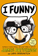 I Funny (#1 New York Times Bestseller): A Middle School Story