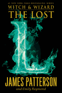 The Lost (Witch & Wizard (5))