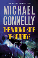 The Wrong Side of Goodbye (Harry Bosch #19)