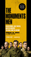 The Monuments Men: Allied Heroes, Nazi Thieves, a