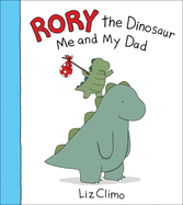 Rory the Dinosaur: Me and My Dad