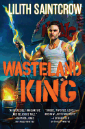 Wasteland King (Gallow and Ragged, 3)