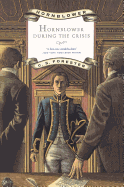 Hornblower During the Crisis and Two Stories Horn